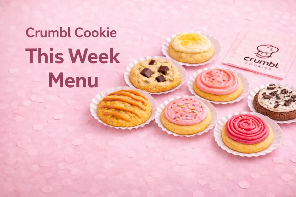 CRUMBL COOKIES THIS WEEK